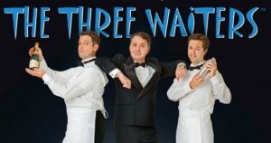 The Three Waiters Singing Waiters With Logo Disguised as Head Waiter and Waiting Staff